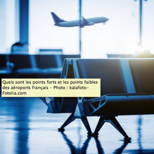 Aéroports français : Que Choisir évalue la satisfaction des passagers